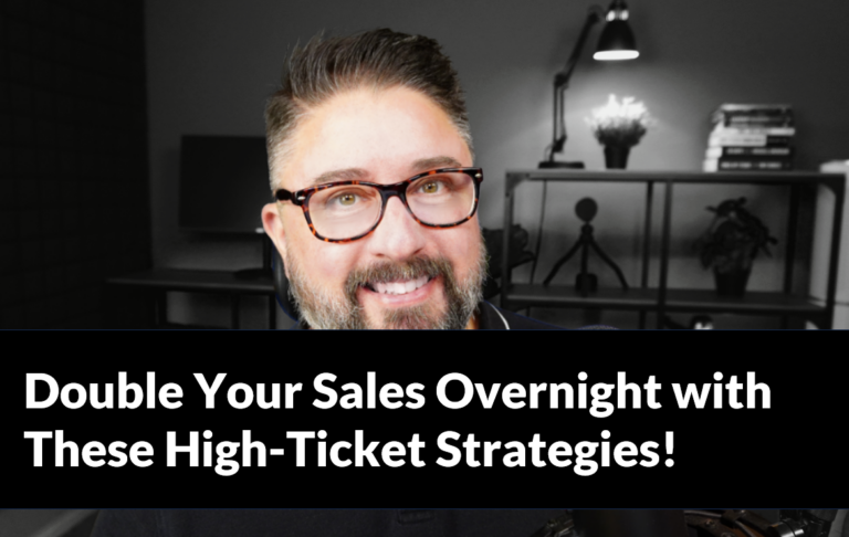 Double Your Sales Overnight with These Little-Known High-Ticket Closer Strategies!